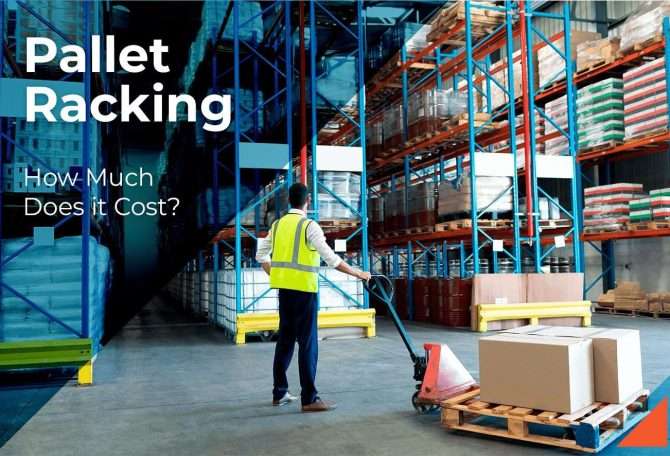 How Much Does Pallet Racking Cost