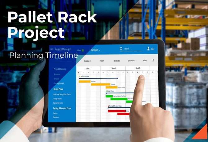 Planning Your Pallet Rack Project Timeline