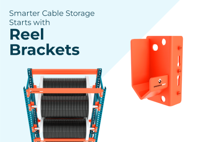 Efficiency with Reel Brackets