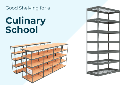 Good Shelving for a Culinary School