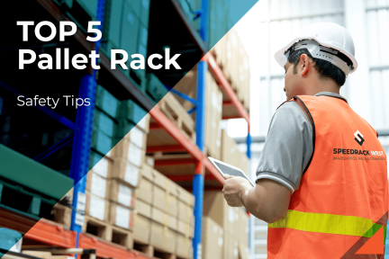 Pallet Rack Safety Guidelines