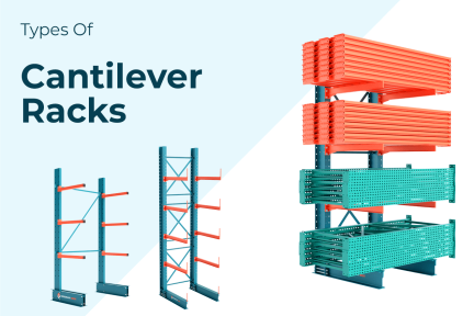 Types Of Cantilever Racks