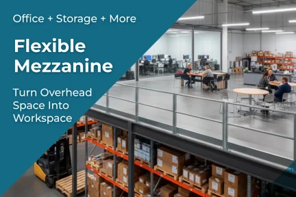 Mezzanine Customization Including Offices, Storage, or Other Features